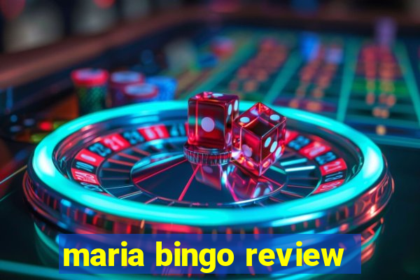 maria bingo review