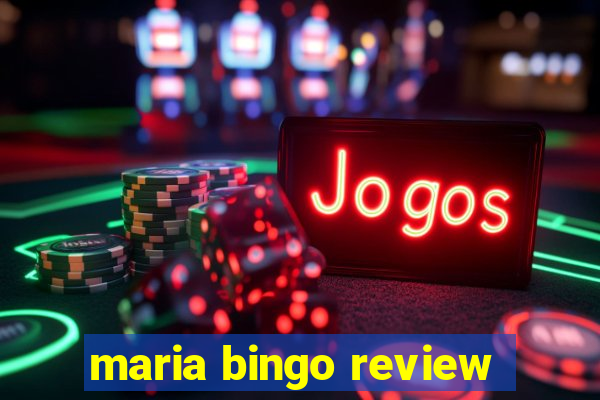 maria bingo review