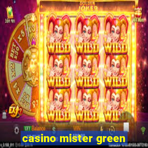 casino mister green