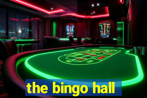 the bingo hall