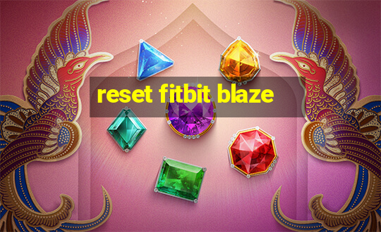 reset fitbit blaze