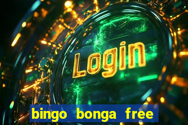 bingo bonga free spins no deposit