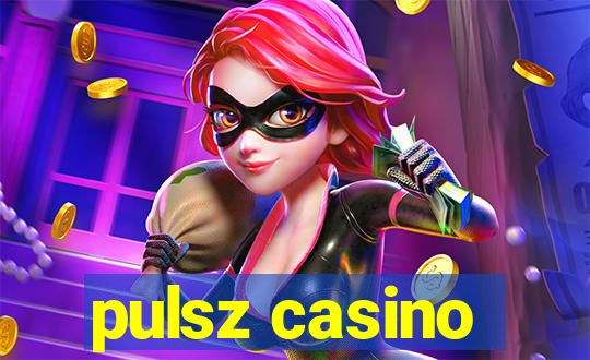 pulsz casino