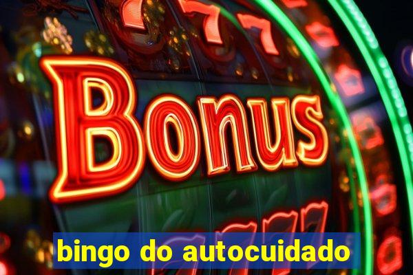 bingo do autocuidado