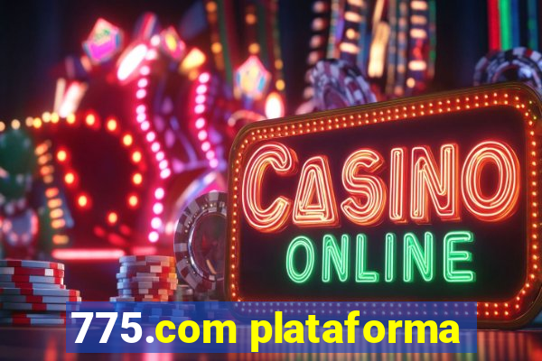 775.com plataforma