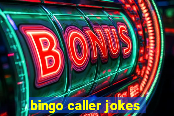 bingo caller jokes