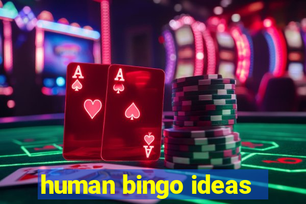 human bingo ideas