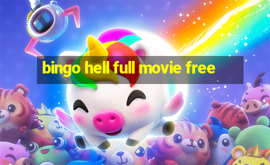 bingo hell full movie free