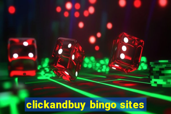 clickandbuy bingo sites