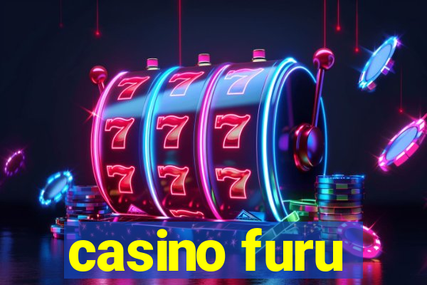 casino furu