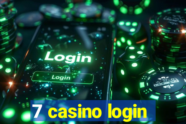 7 casino login