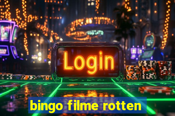 bingo filme rotten