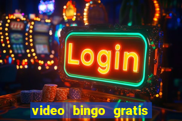 video bingo gratis para descargar