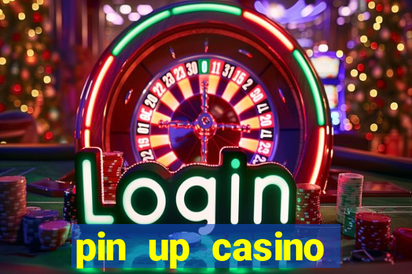 pin up casino login india