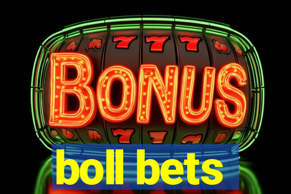 boll bets