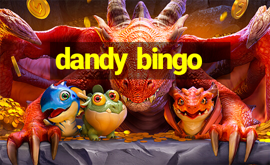 dandy bingo