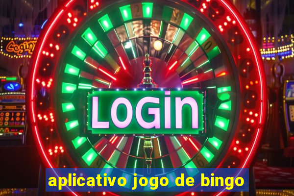 aplicativo jogo de bingo