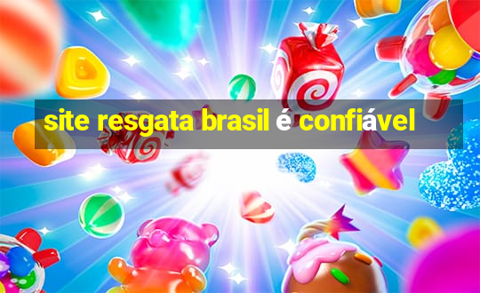 site resgata brasil é confiável