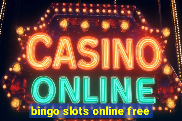 bingo slots online free