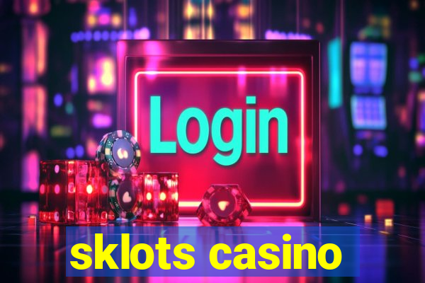 sklots casino