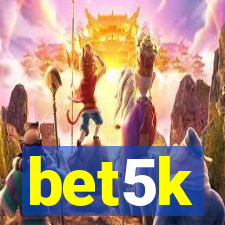 bet5k