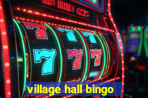 village hall bingo