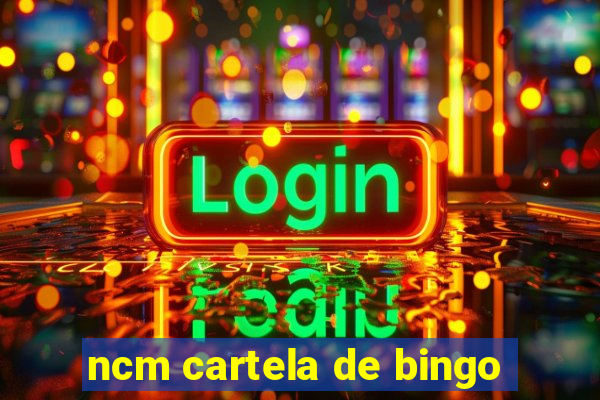 ncm cartela de bingo