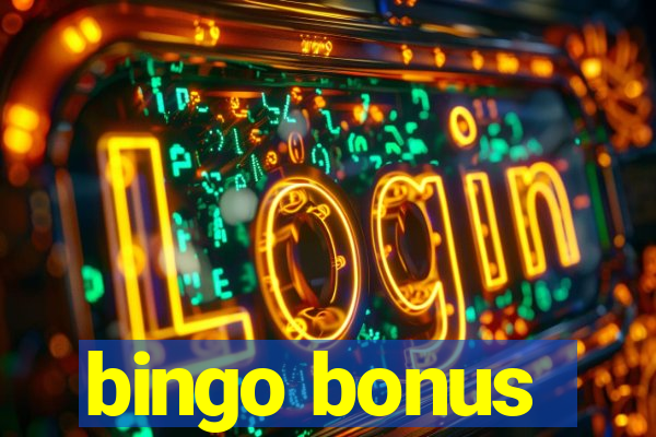 bingo bonus