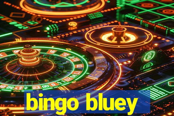 bingo bluey