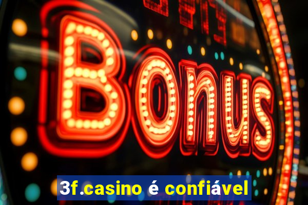 3f.casino é confiável