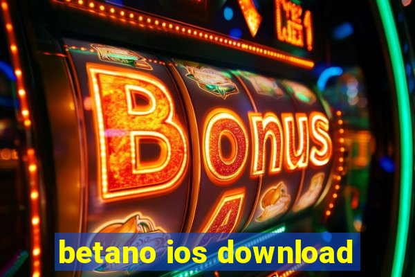 betano ios download