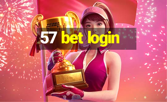 57 bet login