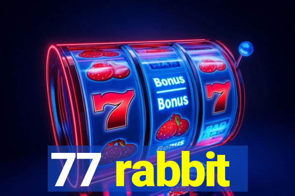 77 rabbit