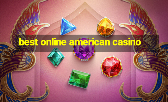 best online american casino