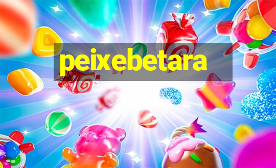 peixebetara