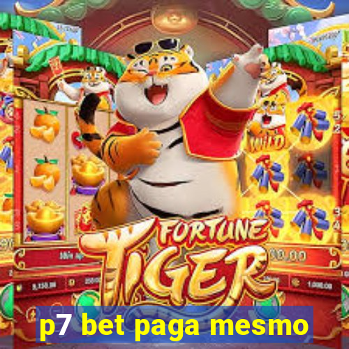 p7 bet paga mesmo