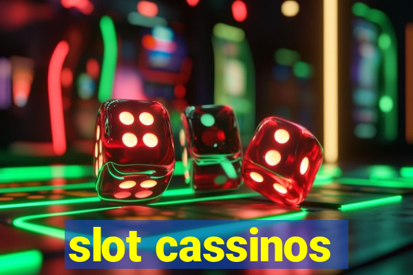 slot cassinos