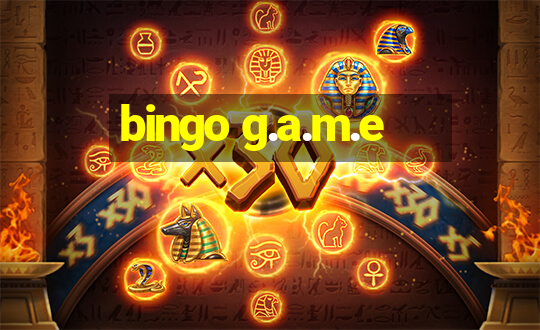 bingo g.a.m.e