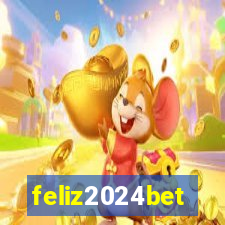 feliz2024bet