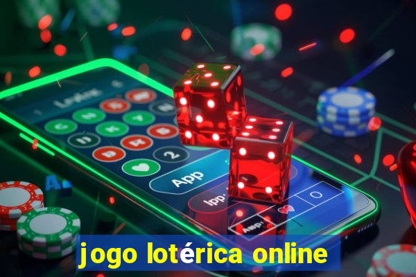 jogo lotérica online