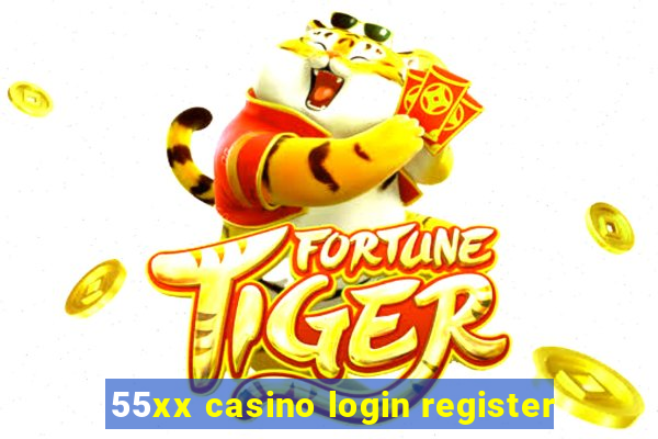 55xx casino login register