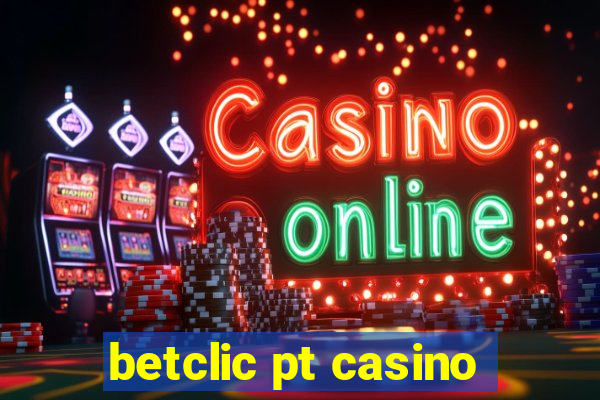 betclic pt casino