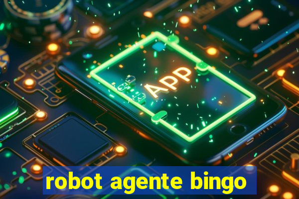 robot agente bingo