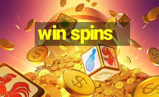 win spins