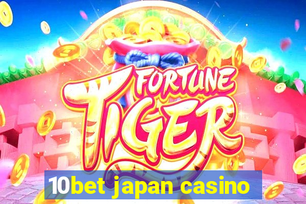 10bet japan casino