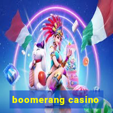 boomerang casino