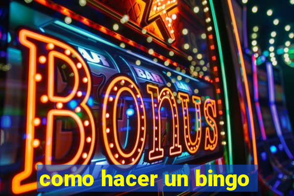 como hacer un bingo