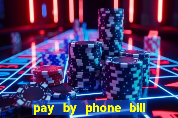 pay by phone bill bingo uk