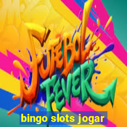 bingo slots jogar