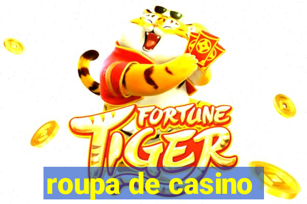 roupa de casino